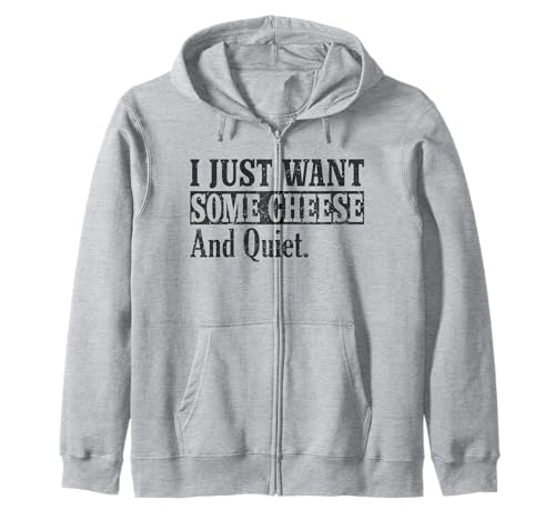 I Just Want Some Cheese and Quiet - Einfaches Design für Männer Kapuzenjacke von I Just Want Some Cheese and Quiet - Funny Design