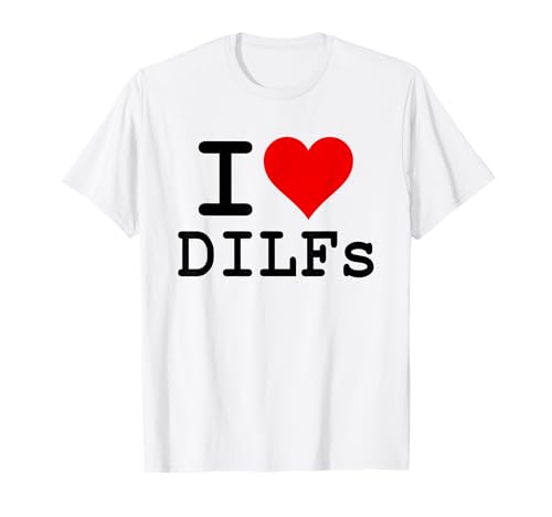 I LOVE HEART DILFS OLDER MATURE MEN DADS T-Shirt von I LOVE DILFS APPAREL