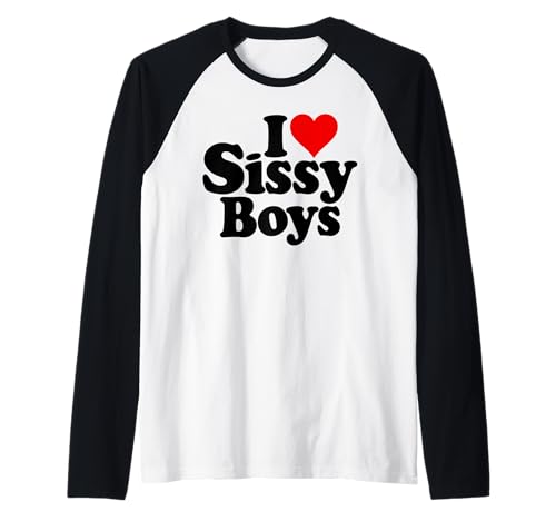 ICH LIEBE HEART SISSY BOYS FEMBOYS Raglan ICH LIEBE HEART SISSY BOYS FEMBOYS Raglan von I LOVE SISSY BOYS HEART FUN TEES