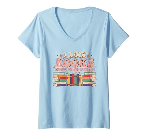 Damen I Like Books More Than People T-Shirt mit V-Ausschnitt Damen I Like Books More Than People T-Shirt mit V-Ausschnitt von I Like Books More Than People Funny Saying