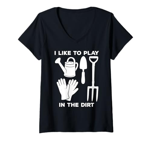 Damen I Like to Play In The Dirt Funny Gardening Gardener T-Shirt mit V-Ausschnitt Damen I Like to Play In The Dirt Funny Gardening Gardener T-Shirt mit V-Ausschnitt von I Like To Play In The Dirt Funny Gardening Apparel