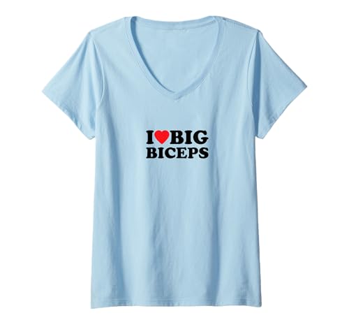 Damen I Love Big Biceps | Gym und Sport T-Shirt mit V-Ausschnitt Damen I Love Big Biceps | Gym und Sport T-Shirt mit V-Ausschnitt von I Love Big Biceps | Outfit