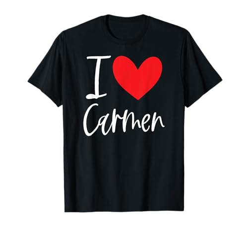 "I Love Carmen", personalisierbar, für Mädchen und Frauen, Freundinnen, Herz T-Shirt "I Love Carmen", personalisierbar, für Mädchen und Frauen, Freundinnen, Herz T-Shirt von I Love Carmen Name Friendship Tees