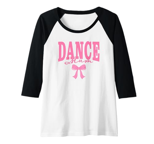 Damen Tanzübung Mutter der Tänzerin Rosa Schleife Dance Mum Raglan Damen Tanzübung Mutter der Tänzerin Rosa Schleife Dance Mum Raglan von I Love Dance Cute And Fun