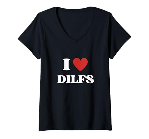 Damen I Heart Dilfs | Feierliches Statement Ich liebe Dilfs Text T-Shirt mit V-Ausschnitt von I Love Dilfs | Ideal for Fun Bold Statement Gifts