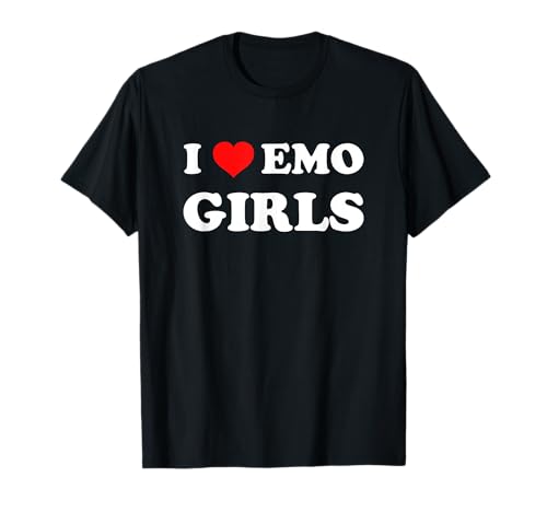 I Love Emo Girls T-Shirt von I Love Emo Girls