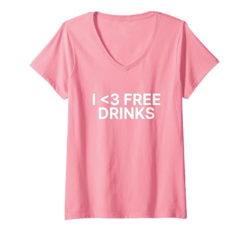 Damen I Love Free Drinks 2000s Y2k Aesthetic Iconic Slogan Funny T-Shirt mit V-Ausschnitt Damen I Love Free Drinks 2000s Y2k Aesthetic Iconic Slogan Funny T-Shirt mit V-Ausschnitt von I Love Free Drinks Y2k Slogan