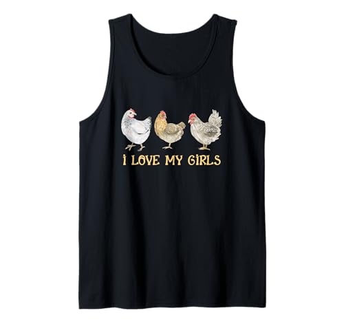 Ich Liebe Meine Mädchen, Hühnerfarm, Tiermanagement, Hühnerzucht Tank Top von I Love My Girls Chicken Farm Managing Chicken