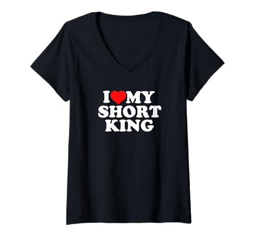 Damen I Love My Short King T-Shirt mit V-Ausschnitt Damen I Love My Short King T-Shirt mit V-Ausschnitt von I Love My Short King