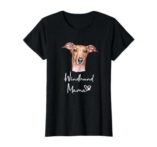 WINDHUND Mama Hundemama WINDHUND Hund Mama T-Shirt von I Love My WINDHUND Geschenke & Shirts