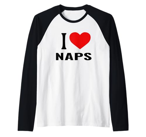 I Love Naps Senioren, müde Menschen, Babys und Kinder Humor Raglan von I Love Naps Apparel