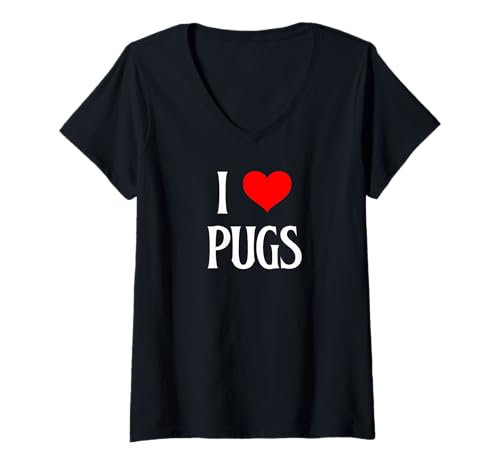 Damen I Love Pugs I Heart Pugs Dog Lover Pet Puppy Dog Canine Mops T-Shirt mit V-Ausschnitt von I Love Pugs Dog Mom Dog Dad Canine Pet Dog Co
