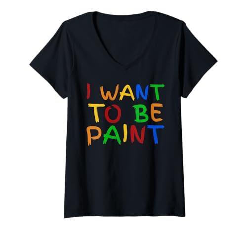 Damen I Love To Finger Paint - I'm Paint - I Want To Be Paint T-Shirt mit V-Ausschnitt von I Love To Finger Paint - I'm Paint Fingerfarbe