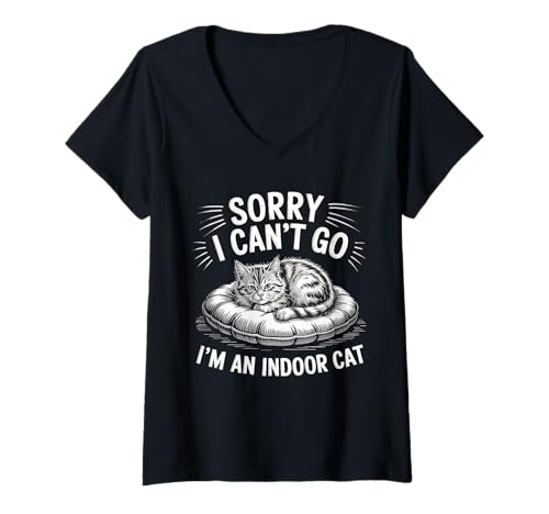 Damen Sorry I Can't Go I'm An Indoor-Katze, lustiges Kätzchen, Tierliebhaber T-Shirt mit V-Ausschnitt Damen Sorry I Can't Go I'm An Indoor-Katze, lustiges Kätzchen, Tierliebhaber T-Shirt mit V-Ausschnitt von I'M An Indoor Cat Lifestyle Not Going Out Apparel