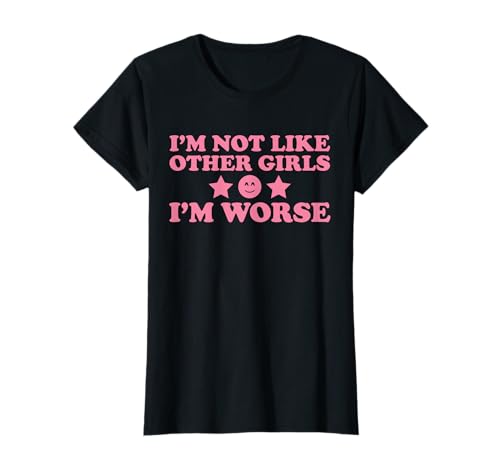 I’M NOT LIKE OTHER GIRLS X I’M WORSE - Only Love Date Fans T-Shirt von I’M NOT LIKE OTHER GIRLS I’M WORSE. Love Statement