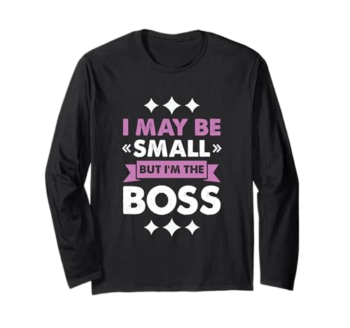 Boss Girl Baby Kids Funny I May Be Small But I'm The Boss Langarmshirt Boss Girl Baby Kids Funny I May Be Small But I'm The Boss Langarmshirt von I May Be Small But I’m The Boss Gift