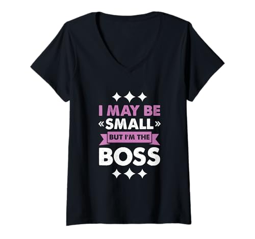 Damen Boss Girl Baby Kids Funny I May Be Small But I'm The Boss T-Shirt mit V-Ausschnitt Damen Boss Girl Baby Kids Funny I May Be Small But I'm The Boss T-Shirt mit V-Ausschnitt von I May Be Small But I’m The Boss Gift