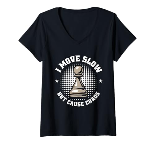 Damen Lustiges Schachspiel Schach Design Schachfiguren Bauer T-Shirt mit V-Ausschnitt Damen Lustiges Schachspiel Schach Design Schachfiguren Bauer T-Shirt mit V-Ausschnitt von I Move Slow But Cause Chaos