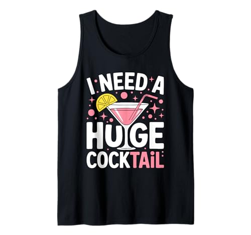I Need A Huge Cocktail Shirt Dirty Adult Humor Herren Damen Tank Top I Need A Huge Cocktail Shirt Dirty Adult Humor Herren Damen Tank Top von I Need A Huge COCKtail Shirts