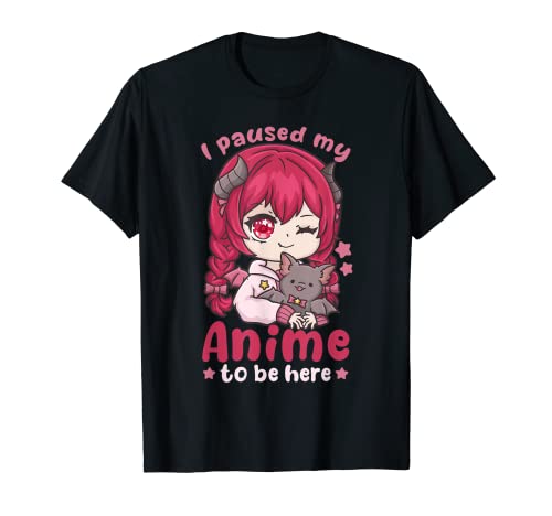I Paused My Anime To Be Here I Chibi Kawaii Cosplay Girl T-Shirt von I Paused My Anime To Be Here & Kawaii Otaku
