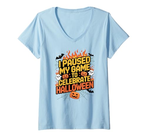 Damen Paused Game Halloween Gamer Zitat T-Shirt mit V-Ausschnitt von I Paused my Game to celebrate Halloween Gaming