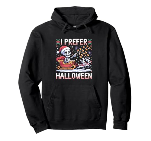 I Prefer Halloween Weihnachten Skelett Weihnachtsmann Schlitten Männer Frauen Pullover Hoodie von I Prefer Halloween Santa Hat Skeleton Reindeer