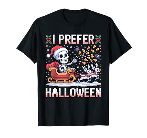 I Prefer Halloween Weihnachten Skelett Weihnachtsmann Schlitten Männer Frauen T-Shirt von I Prefer Halloween Santa Hat Skeleton Reindeer