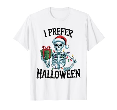 I Prefer Halloween Weihnachtsbeleuchtung Damen Herren Kinder Weiß T-Shirt I Prefer Halloween Weihnachtsbeleuchtung Damen Herren Kinder Weiß T-Shirt von I Prefer Halloween skeleton Santa Hat