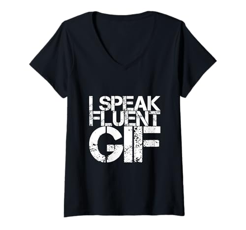 Damen Lustiger Humortext "I Speak Fluent GIF For Who Loves GIF T-Shirt mit V-Ausschnitt von I Speak Fluent GIF For People Funny Humor Shirt