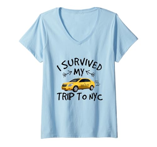 Damen Ich Habe Meine Reise nach NYC überlebt - Lustige Taxireisen nach New York City T-Shirt mit V-Ausschnitt Damen Ich Habe Meine Reise nach NYC überlebt - Lustige Taxireisen nach New York City T-Shirt mit V-Ausschnitt von I Survived My Trip To NYC Tee Gifts By Mj