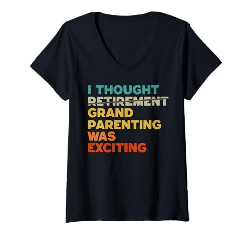 Damen Lustiger Ruhestand Großeltern Enkelkinder Baby Ankündigung T-Shirt mit V-Ausschnitt Damen Lustiger Ruhestand Großeltern Enkelkinder Baby Ankündigung T-Shirt mit V-Ausschnitt von I Thought Grandparenting Was Excititing