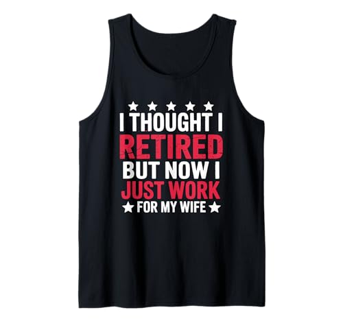 Herren Ruhestand Ehemann Ruhestand Lustig Ruhestand Humor Männer Sarkasmus Tank Top Herren Ruhestand Ehemann Ruhestand Lustig Ruhestand Humor Männer Sarkasmus Tank Top von I Thought I Retired Retirement Funny Meme Humor