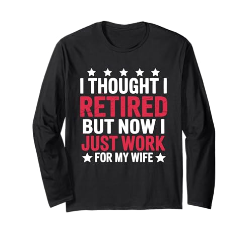 Ruhestand Ehemann Ruhestand Lustig Ruhestand Humor Männer Sarkasmus Langarmshirt Ruhestand Ehemann Ruhestand Lustig Ruhestand Humor Männer Sarkasmus Langarmshirt von I Thought I Retired Retirement Funny Meme Humor