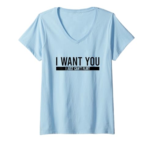 Damen I Want You I Just Can't Flirt T-Shirt mit V-Ausschnitt Damen I Want You I Just Can't Flirt T-Shirt mit V-Ausschnitt von I Want You I Just Can't Flirt
