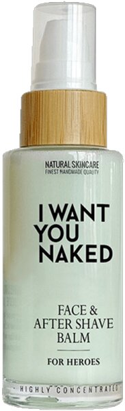 I Want You Naked Face & Aftershave Balm For Heroes 50 ml von I Want You Naked