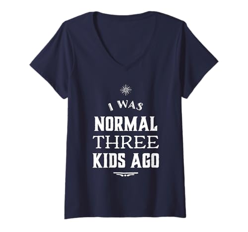 Damen I was Normal 3 Kids Ago Lustiger Muttertag Mutter von 3 für Frauen T-Shirt mit V-Ausschnitt Damen I was Normal 3 Kids Ago Lustiger Muttertag Mutter von 3 für Frauen T-Shirt mit V-Ausschnitt von I Was Normal 3 Kids Ago Funny Mothers Day