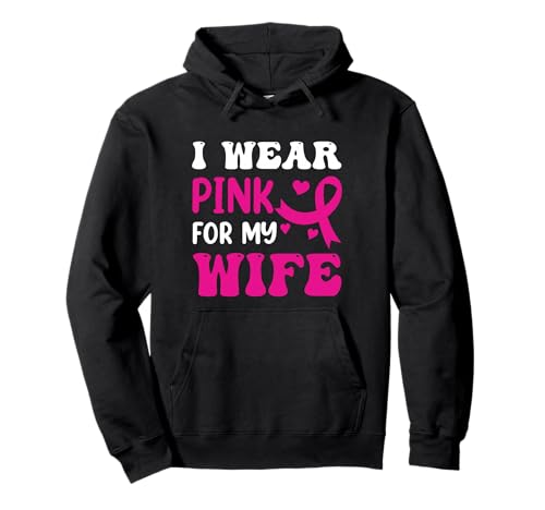 I Wear Pink for My Wife Brustkrebs Ehemann Unterstützung Männer Pullover Hoodie von I Wear Pink For My Matching Family 2025
