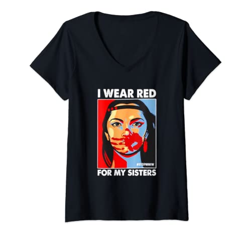 Damen I Wear Red For My Sister Indianer Stop MMIW T-Shirt mit V-Ausschnitt Damen I Wear Red For My Sister Indianer Stop MMIW T-Shirt mit V-Ausschnitt von I Wear Red MMIW