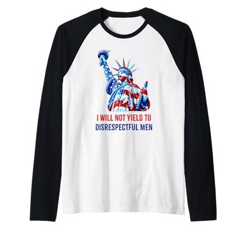 Freiheitsstatue AOC I Will Not Yield To Disrespectful Men Raglan Freiheitsstatue AOC I Will Not Yield To Disrespectful Men Raglan von I Will Not Yield To Disrespectful Men Statement