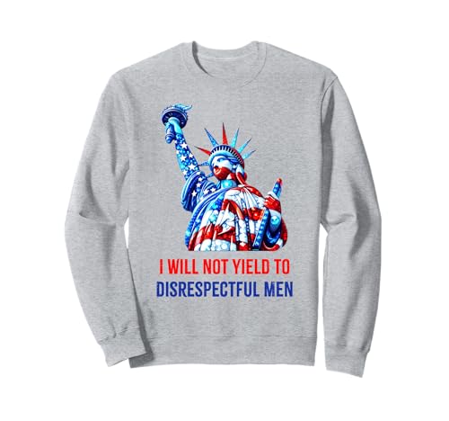 Freiheitsstatue AOC I Will Not Yield To Disrespectful Men Sweatshirt von I Will Not Yield To Disrespectful Men Statement