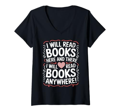 Damen I Will Read Books Here And There I Will Read Books Anywhere T-Shirt mit V-Ausschnitt Damen I Will Read Books Here And There I Will Read Books Anywhere T-Shirt mit V-Ausschnitt von I Will Read Books Here There I Will Read Book Tee