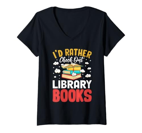 Damen Ich schaue mir lieber Bücher aus der Bibliothek an T-Shirt mit V-Ausschnitt Damen Ich schaue mir lieber Bücher aus der Bibliothek an T-Shirt mit V-Ausschnitt von I'd Rather Check Out Library Books Read Reading