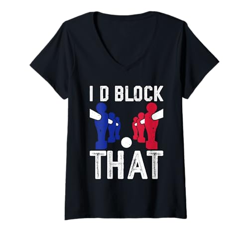 Damen Tischfußball Witz I'd block that T-Shirt mit V-Ausschnitt Damen Tischfußball Witz I'd block that T-Shirt mit V-Ausschnitt von I’d block that
