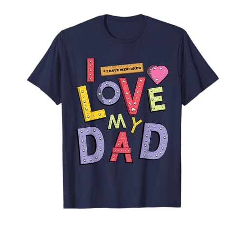 Lustiger Vatertag Valentinstag für Kinder I love my dad T-Shirt von I love Dad - Daughter and Son