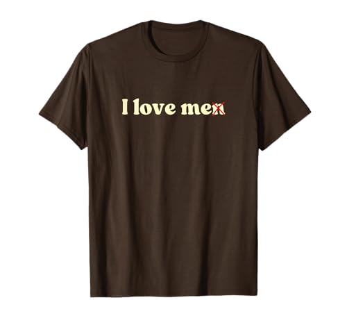 I Love Me · I Love Men Me Y2k Aesthetic T-Shirt I Love Me · I Love Men Me Y2k Aesthetic T-Shirt von I love Me Y2k