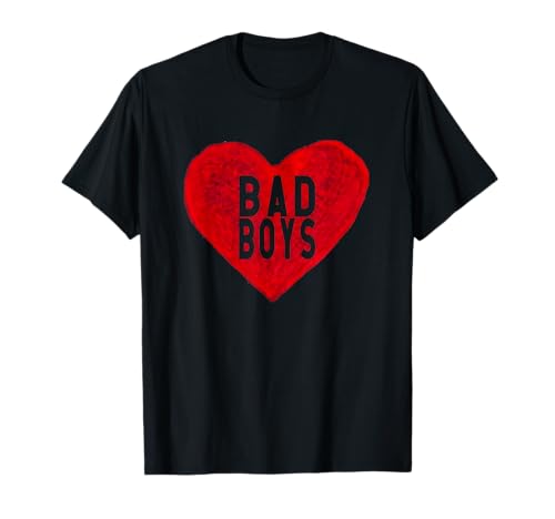 I Love Bad Boys frech und cool T-Shirt I Love Bad Boys frech und cool T-Shirt von I love bad Boys