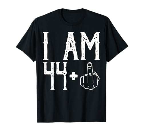 I am 44 Plus Mittelfinger Im 44 Plus 1 Mittelfinger Frauen T-Shirt I am 44 Plus Mittelfinger Im 44 Plus 1 Mittelfinger Frauen T-Shirt von I’m 44 Plus One Middle Finger Shirt Funny Birthday