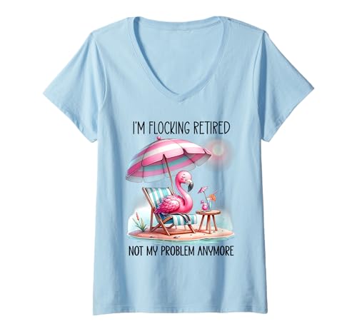 Damen I'm Flocking Retired Not My Problem Anymore Women Flamingo T-Shirt mit V-Ausschnitt Damen I'm Flocking Retired Not My Problem Anymore Women Flamingo T-Shirt mit V-Ausschnitt von I'm Flocking Retired Not My Problem Anymore Shirt