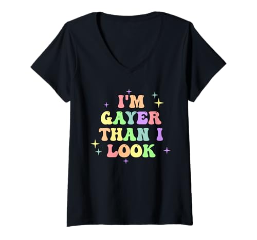 Damen I'm Gayer Than I Look Design T-Shirt mit V-Ausschnitt Damen I'm Gayer Than I Look Design T-Shirt mit V-Ausschnitt von I'm Gayer Than I Look.
