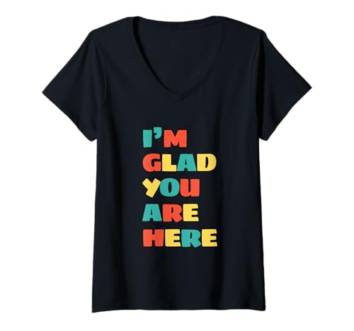 Damen School Teacher Back to School Cute I'm Glad You're Here T-Shirt mit V-Ausschnitt Damen School Teacher Back to School Cute I'm Glad You're Here T-Shirt mit V-Ausschnitt von I’m Glad You’re Here Back To School Teacher Gift